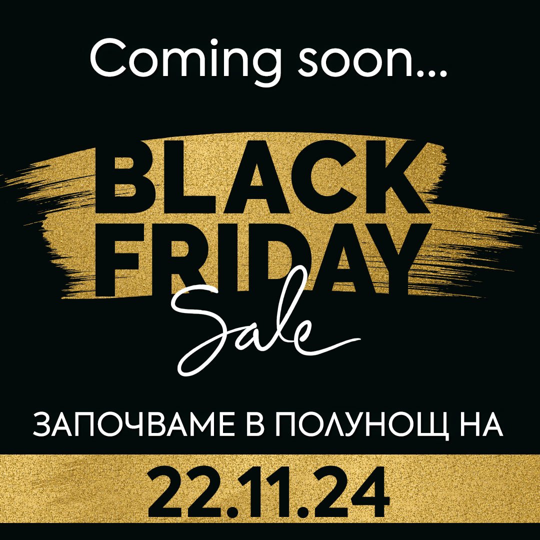 🛎️ BLACK FRIDAY Sale започва скоро! 💥 Подгответе се сега - Zlatna Ribka | Лидерът в луксозната козметика за коса